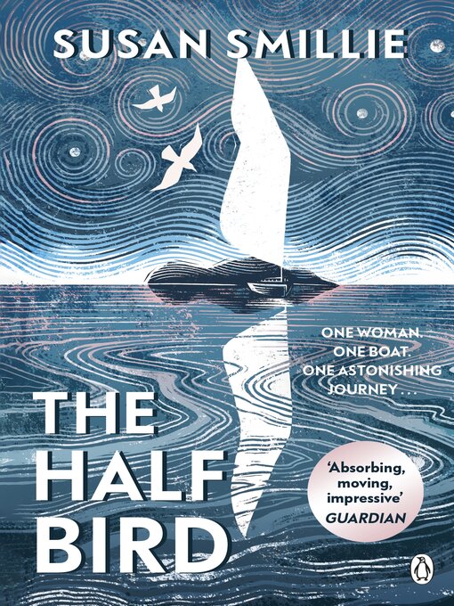 Title details for The Half Bird by Susan Smillie - Wait list